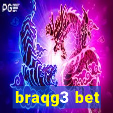 braqg3 bet